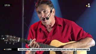 Rencontre  Bernard Sorbier du journalisme au poète chansonnier [upl. by Cas]