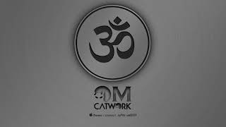 Catwork  Om Official Audio [upl. by Sokram]