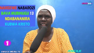 INTAHE YA MADAME ANCILEEP1ABAROZI BO MUBIHUGU 13 BISHIZE HAMWE NGO BANYICE BIRABANANIRAMBEGINTAHE [upl. by Ashford]