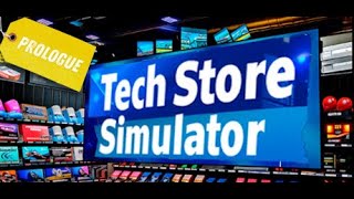 Tech Store Simulator First Look Gameplay [upl. by Lleryt]