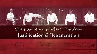 Gods Solution Justification amp Regeneration  Paul Washer [upl. by Tiersten]