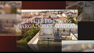 EL PUERTO DE LOS CARGADORES A INDIAS [upl. by Etteve]