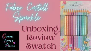 Faber Castell Sparkle Pastel Coloured Pencils Unboxing Review and Swatch [upl. by Llennahs]