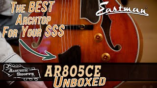 Eastman AR805CE  Archtop Guitar Review [upl. by Alyaj]