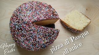 PIZZA DI PASQUA ALL ANICE TRADIZIONE TRA ABRUZZO E MARCHE [upl. by Enilegna390]