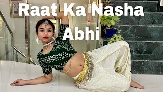 RAAT KA NASHA ABHI  ASOKA  BELLY DANCE COVER  DANCE TO SPARKLE [upl. by Ellehcyt]