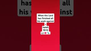 Isaiah 1012 Gods Judgement on Assyria jesus faith bible love motivation inspiration shorts [upl. by Amikahs762]