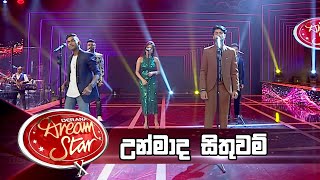 Unmada Sithuwam  Derana Dream Star Season 10  Top 05 [upl. by Swetiana]