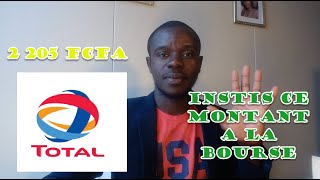 Investir à la bourse Devenir actionnaire de TOTAL avec seulement 2 205 Francs CFA [upl. by Mayda]