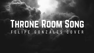 THRONE ROOM SONG cover español  lyrics [upl. by Enayr814]