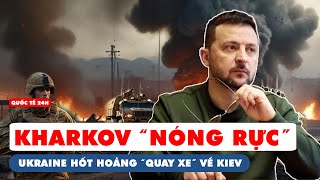 Chảo lửa Kharkov “nóng chưa từng thấy” ông Zelensky “bất mãn” trước đà tiến dồn dập của Nga [upl. by Ezalb374]