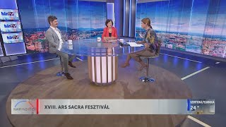 NAPINDÍTÓ  XVIII ARS SACRA FESZTIVÁL  HÍR TV [upl. by Nevart]