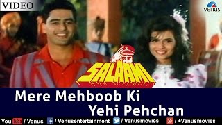 Mere Mehboob Ki Yehi Pehchan Salaami [upl. by Ordisy498]