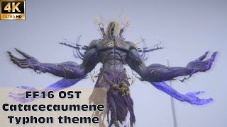 【FF16】Catacecaumene  Typhon theme [upl. by Allicsirp]