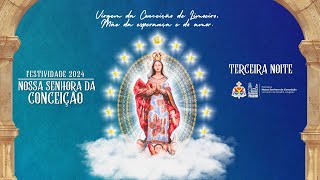 Paróquia Nossa Senhora da Conceição  FESTIVIDADES TERCEIRA NOITE [upl. by Shelba]