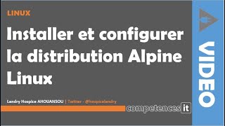 118 Installer et configurer Alpine Linux [upl. by Doane]