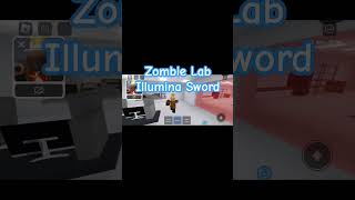 Zombie Lab Illumina Sword [upl. by Leunam]