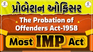 The Probation of Offenders Act  1958  Most IMP Act  Probation Officer Bharti 2024  LIVE0830pm [upl. by Yaya]