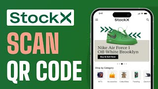 How To Scan Stockx QR Code  Full Guide 2024 [upl. by Weaver]