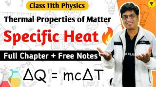 What is Specific Heat and its Derivation  Class 11 Physics  Thermal Properties of Matter [upl. by Whall]