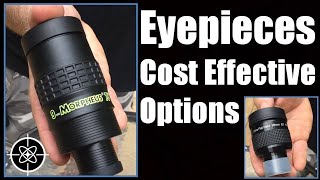 Telescope Tips Episode 21 Eyepieces II Cost Effective Options Memphis Astronomical Society [upl. by Selhorst]