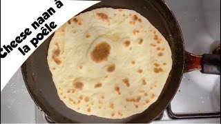 Recette indienne du Cheese Naan et Naan à la poêle [upl. by Johnna]