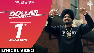 SIDHU MOOSEWALA  Dollar  Dakuaan Da Munda  Dollaran Wangu Ni Naam Saada Chalda [upl. by Crocker]