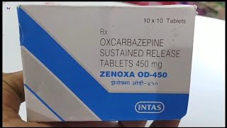 ZENOXA OD450 Tablet  OXCARBAZEPINE Tablets  ZENOXA OD 450mg Tablet Uses Side effects benefit Dose [upl. by Robers125]