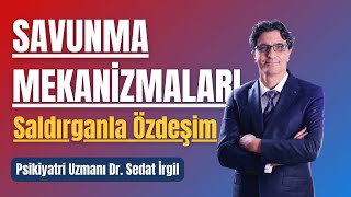 SAVUNMA MEKANİZMALARI  SALDIRGANLA ÖZDEŞİM  Stockholm Sendromu [upl. by Mars]