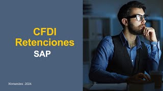 SAP CFDI Retenciones como realizar la configuración S4Hana [upl. by Carper]