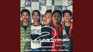 Miklajung Cypher 02 feat Sok Khusi Anu Nar Bu amp Scienter [upl. by Cogen350]