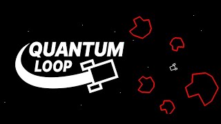 QUANTUM LOOP  Teaser Trailer Steam version [upl. by Lladnor]