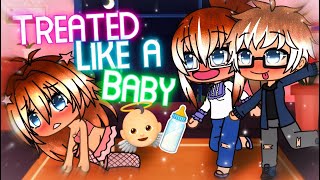 Treated Like A Baby  Gacha Life Mini Movie  Gacha Club  GLMM [upl. by Eciruam]