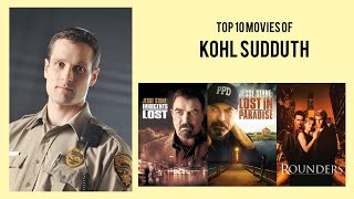 Kohl Sudduth Top 10 Movies of Kohl Sudduth Best 10 Movies of Kohl Sudduth [upl. by Saree318]