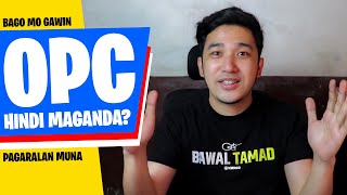 OPC o One Person Corporation Maganda Ba [upl. by Ibmab]