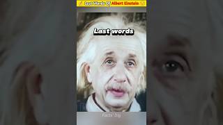 Last Words Of Albert Einstein 😒 shorts viral [upl. by Nroht967]