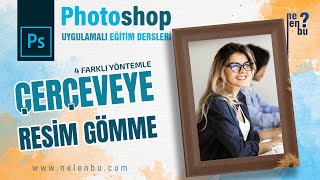 Çerçeve İçine Resim Yerleştirme  Photoshop Dersleri [upl. by Inus]