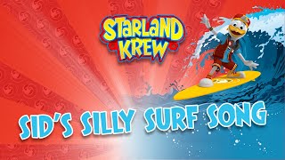 Sid  Sid’s Silly Surfing Song – Party Dance  Starland Krew [upl. by Frieda754]