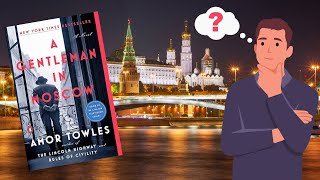 A Gentleman In Moscow Summary  Amor Towles [upl. by Moersch]