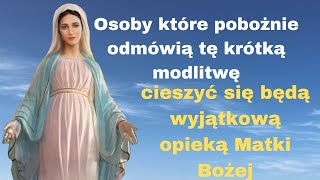 ❤️❤️Piękna i silna modlitwa do Matki Bożej❤️❤️BŁOGOSŁAWIEŃSTWO I OPIEKA❤️❤️ [upl. by Ecydnac]