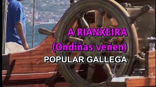 Popular Gallega  A Rianxeira Ondiñas veñen Karaoke [upl. by Eirek]