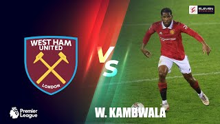 Kambwalas perforance vs Westham United EPL Week 1820232024 [upl. by Enileuqaj]