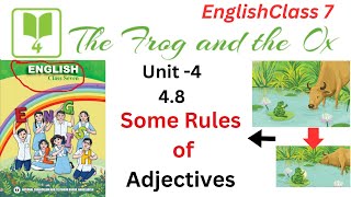 English Class Seven Unit 4 48 Some Rules of Adjectives [upl. by Icken]