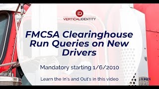 FMCSA Clearinghouse  Mandatory New Driver and Annual Queries Start 152020 [upl. by Leggett]