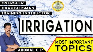 IRRIGATION ENGINEERING  VERY IMPORTANT TOPICS  TRAINING INSTRUCTOR  OVERSEER  KPSC [upl. by Conias]