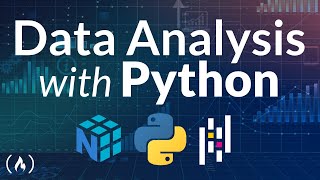 Data Analysis with Python Course  Numpy Pandas Data Visualization [upl. by Ahtram937]