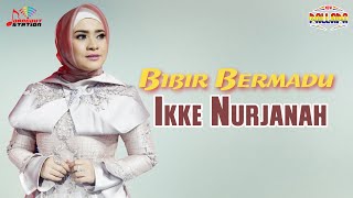 Ikke Nurjanah  Bibir Bermadu Official Video [upl. by Drahser]