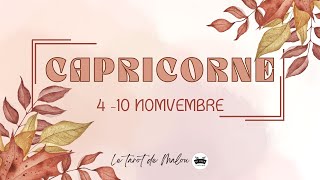 ♑ CAPRICORNE ♑ Horoscope semaine du 4 au 10 novembre 2024 🔮Guidance générale pro sentimental 🔮 [upl. by Harriet]