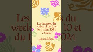 Horoscope Weekend du 10 et du 11 août 2024 Verseau ♒️ Message Guidance [upl. by Ariat]