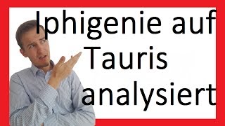 Iphigenie auf Tauris  Analyse  Prosa I [upl. by Lim]